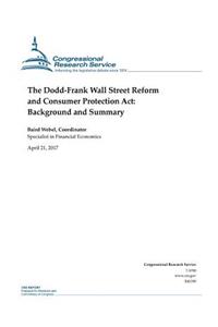 The Dodd-Frank Wall Street Reform and Consumer Protection Act