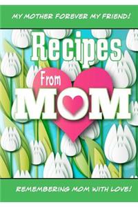 Recipes From Mom