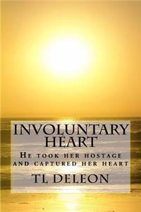 Involuntary Heart
