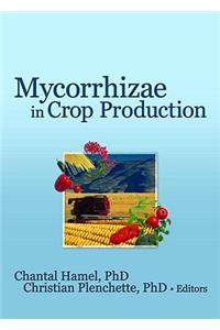 Mycorrhizae in Crop Production