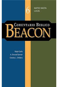 Comentario Biblico Beacon Tomo 6