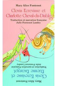 Clovis Ecrevisse et Charlotte Cheval de Diable/Clovis Ecrevisse et Etienne Escargot