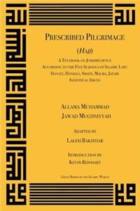 On Prescribed Pilgrimage a Textbook on Jurisprudence According to the Five Schools