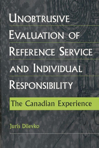 Unobtrusive Evaluation of Reference Service and Individual Responsibility