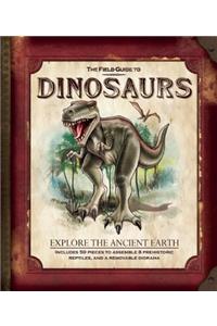 The Field Guide to Dinosaurs