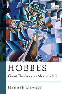 Hobbes - Great Thinkers on Modern Life