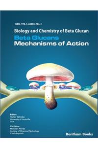 Biology and Chemistry of Beta Glucan