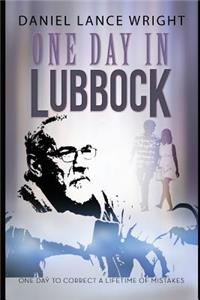 One Day In Lubbock