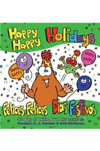 Happy Happy Holidays