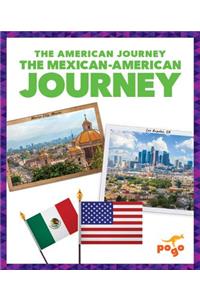 Mexican-American Journey
