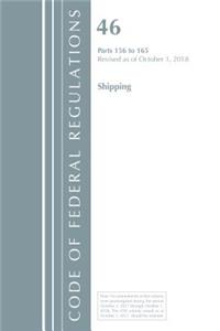 Code of Federal Regulations, Title 46 Shipping 156-165, Revised as of October 1, 2018