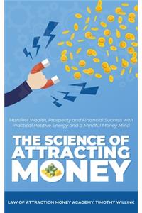 The Science of Attracting Money