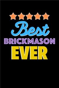 Best Brickmason Evers Notebook - Brickmason Funny Gift