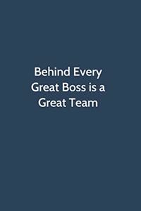Behind Every Great Boss is a Great Team