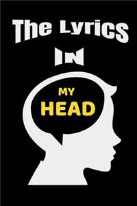 The Lyrics In My head Songwriting Journal notebook