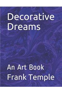 Decorative Dreams