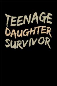 Teenage Daughter Survivor