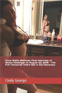 Chris Watts Mistress