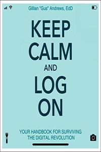 Keep Calm and Log on
