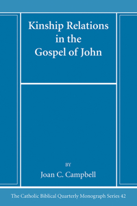 Kinship Relations in the Gospel of John