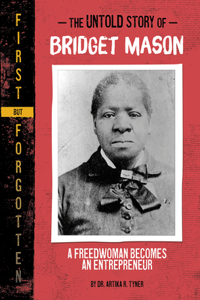 Untold Story of Bridget Mason