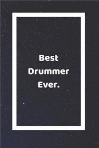 Best Drummer Ever