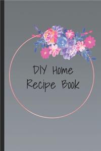 DIY Home Recipes