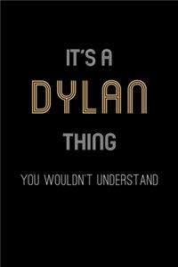 It's A Dylan Thing, You Wouldn't Understand