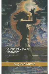 A General View of Positivism