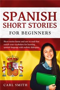 Spanish short stories for Beginners.