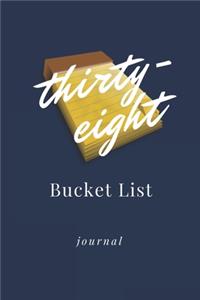 Thirty-eight Bucket List Journal