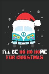 I'll be ho ho home for Christmas