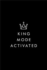 King Mode Activated