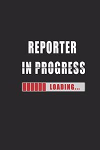 Reporter in progress Notebook