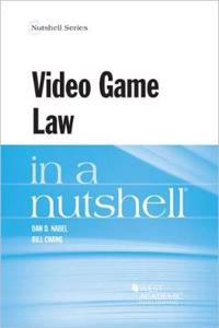 Video Game Law in a Nutshell