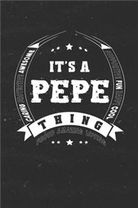 It's A Pepe Thing Proud Amazing Loving