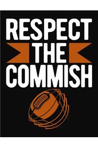 Respect The Commish