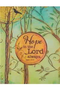 Hope In The Lord Always Isaiah 40