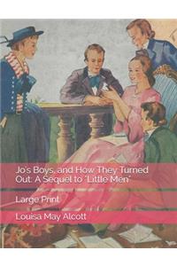 Jo's Boys, and How They Turned Out