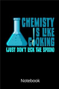 Chemistry Is Like Cooking Notebook
