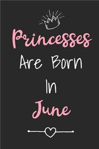 Princesses Are Born In June