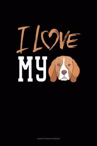 I Love My Beagle