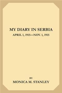 My Diary in Serbia