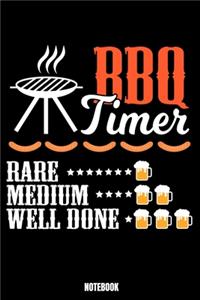 Bbq Timer Rare Mediun Well Done Notebook