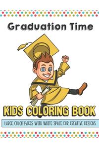 Graduation Time Kids Coloring Book Large Color Pages With White Space For Creative Designs