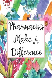 Pharmacists Make A Difference