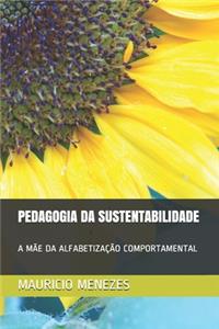 Pedagogia Da Sustentabilidade