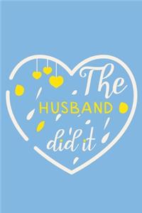 The Husband Did It