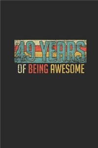49 Years Of Being Awesome