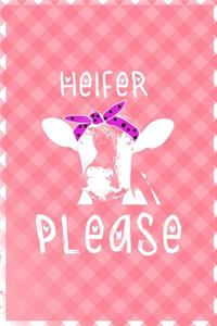 Heifer Please